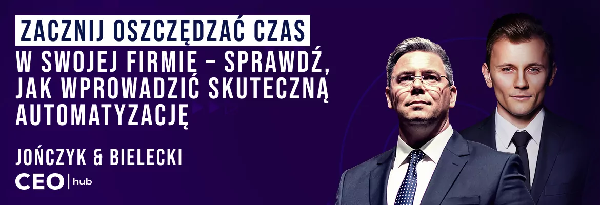 #20 Zacznij oszczędzać czas w swojej firmie – sprawdź, jak wprowadzić skuteczną automatyzację